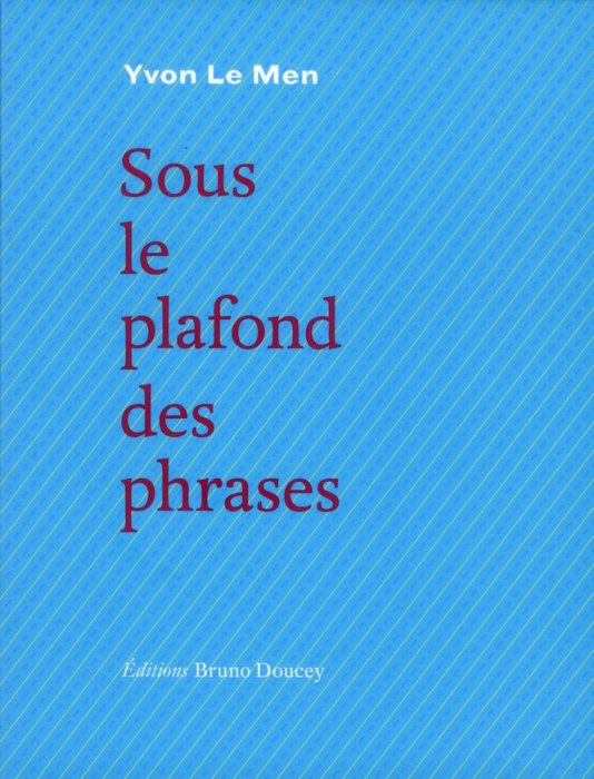 Emprunter Sous le plafond des phrases livre