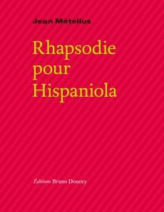 Emprunter Rhapsodie pour Hispaniola livre