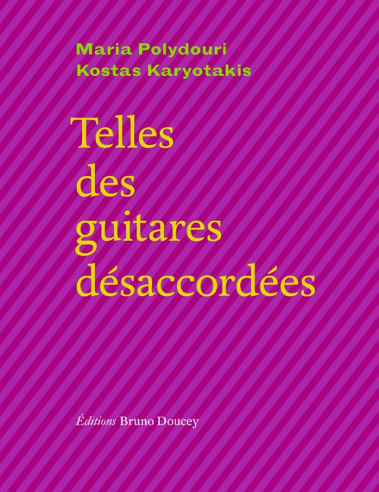 Emprunter Telles des guitares désaccordées. Duos d'amour et de peine, édition bilingue français-grec livre