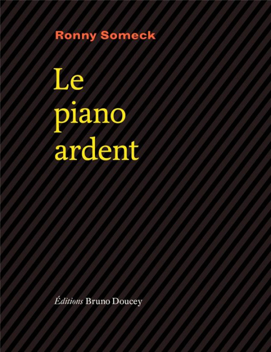 Emprunter LE PIANO ARDENT livre