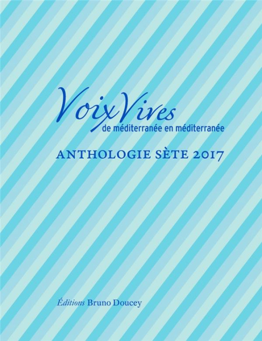 Emprunter VOIX VIVES DE MEDITERRANEE EN MEDITERRANEE - SETE 2017 livre