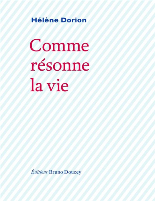 Emprunter Comme résonne la vie livre