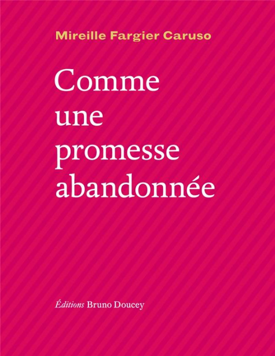 Emprunter COMME UNE PROMESSE ABANDONNEE livre