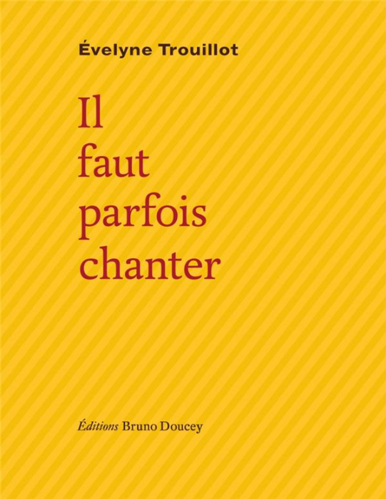 Emprunter Il faut parfois chanter livre
