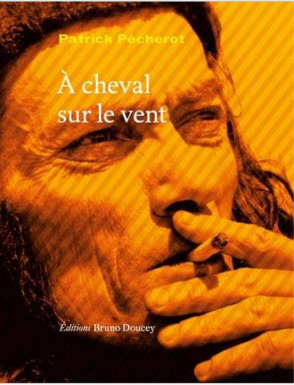 Emprunter A cheval sur le vent livre