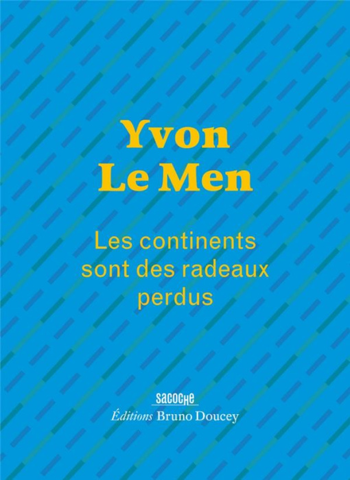 Emprunter Les continents sont des radeaux perdus livre