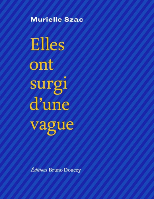Emprunter Elles ont surgi d'une vague livre
