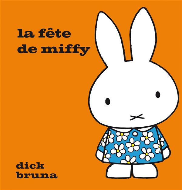 Emprunter La fête de Miffy livre