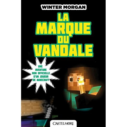 Emprunter Les Aventures non officielles d'un joueur Tome 2 : La marque du vandale livre