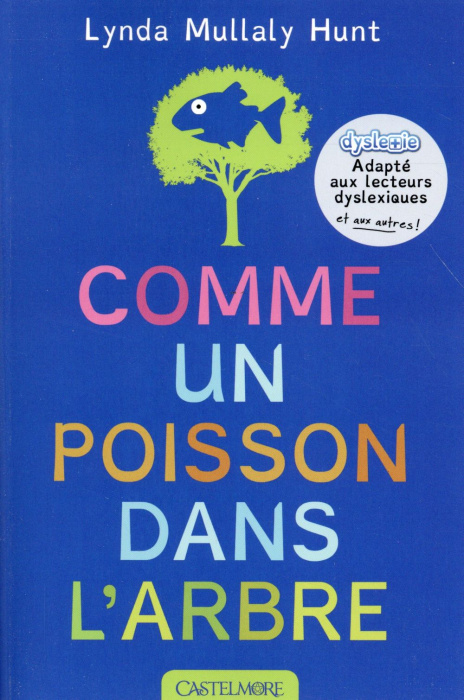 Emprunter Comme un poisson dans l'arbre [ADAPTE AUX DYS livre