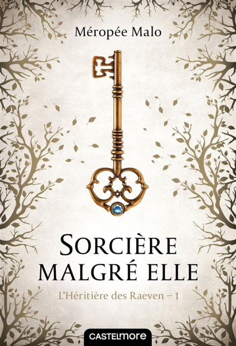 Emprunter L'héritière des Raeven Tome 1 : Sorcière malgré elle livre