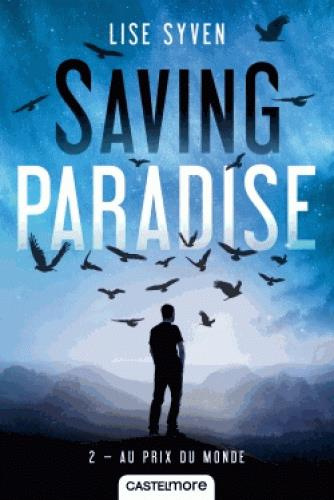 Emprunter Saving Paradise Tome 2 : Au prix du monde livre