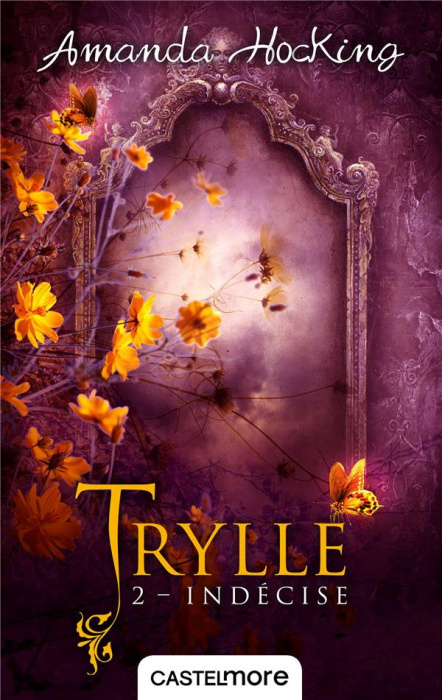Emprunter Trylle Tome 2 : Indécise. Suivi de la nouvelle Une journée, trois vies livre