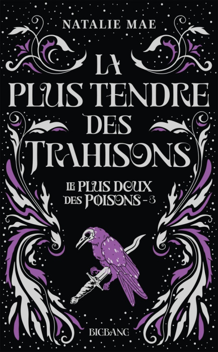 Emprunter Le plus doux des poisons Tome 3 : La plus tendre des trahisons livre