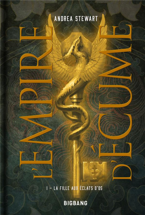 Emprunter L'Empire d'écume Tome 1 : La fille aux éclats d'os livre