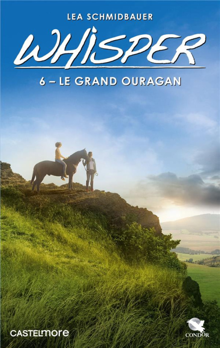 Emprunter Whisper Tome 6 : Le Grand Ouragan livre