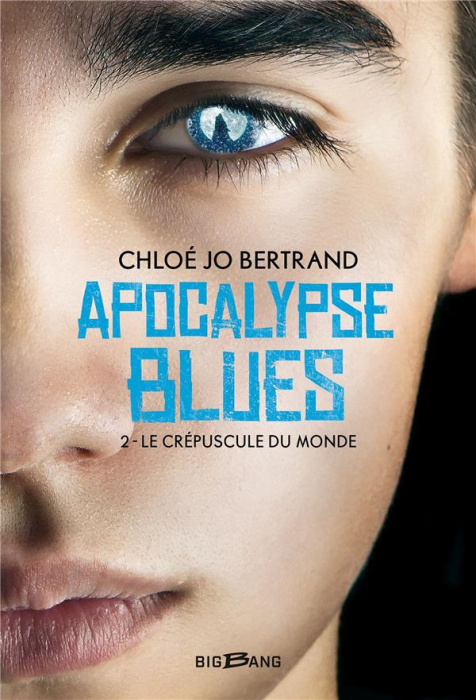 Emprunter Apocalypse blues Tome 2 : Le Crépuscule du monde livre