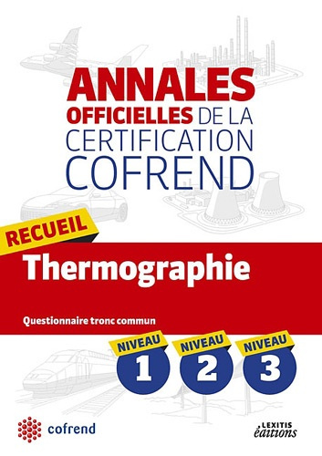 Emprunter RECUEIL THERMOGRAPHIE NIVEAUX 1-2-3 LES ANNALES OFFICIELLES DE LA CERTIFICATION livre