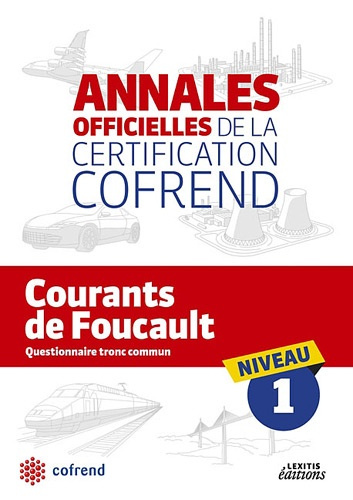 Emprunter COURANTS DE FOUCAULT NIVEAU 1 LES ANNALES OFFICIELLES DE LA CERTIFICATION COFREN livre