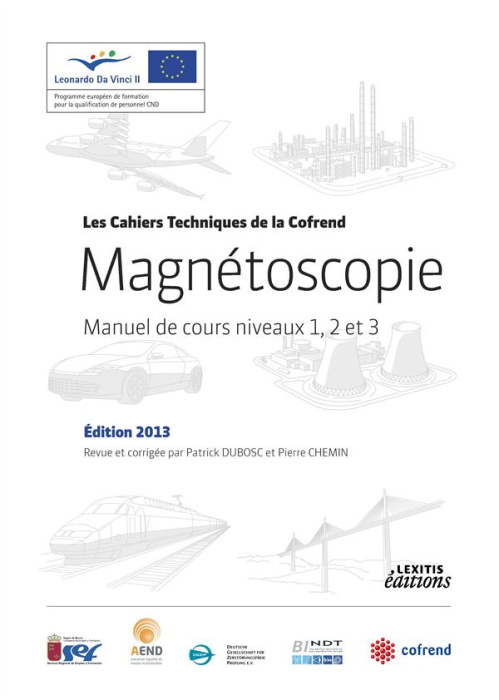 Emprunter Magnétoscopie. Manuel de cours niveaux 1, 2 et 3, Edition 2013 livre
