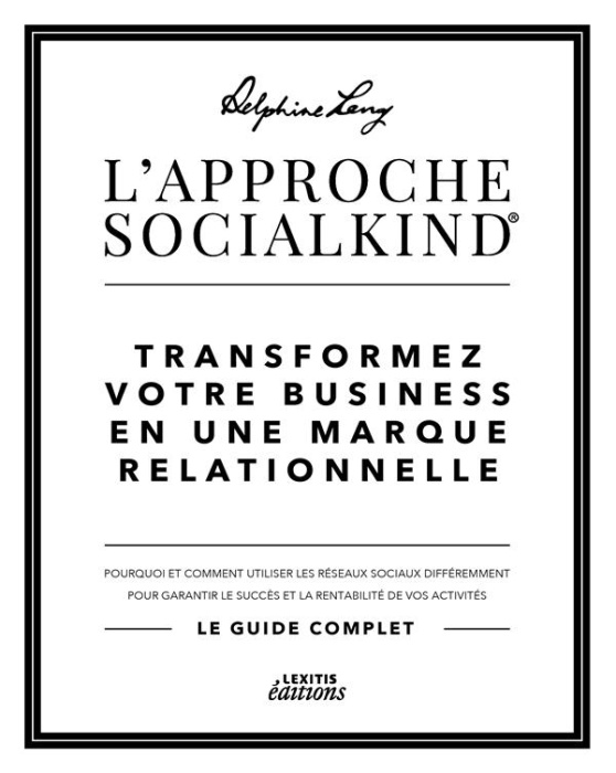 Emprunter L'approche socialkind transformez votre business en une marque relationnelle livre