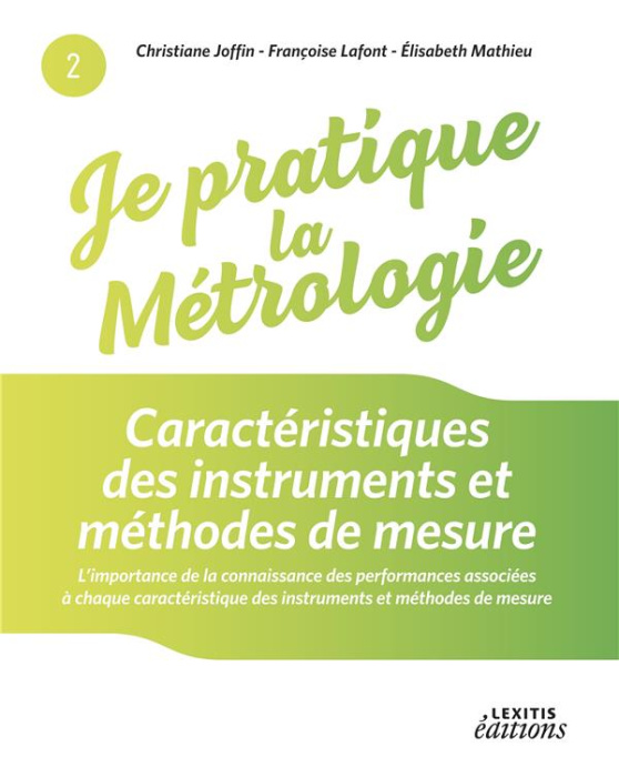 Emprunter Je pratique la métrologie. Caractéristiques des instruments et méthodes de mesure livre