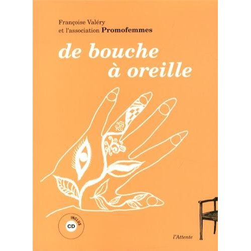 Emprunter DE BOUCHE A OREILLE livre