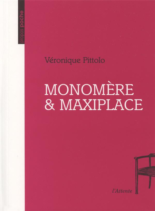 Emprunter Monomère & Maxiplace livre