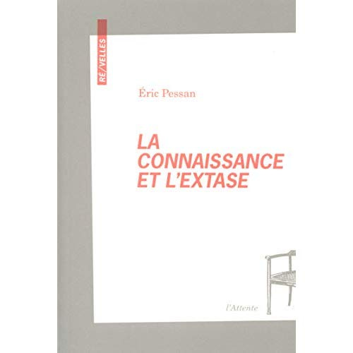 Emprunter La connaissance et l'extase livre