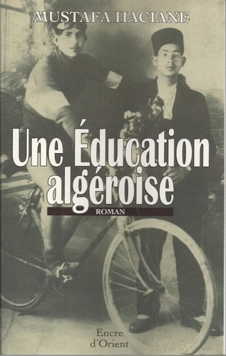 Emprunter Une éducation algéroise livre
