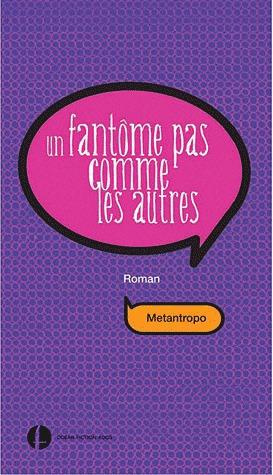 Emprunter Un fantôme pas comme les autres livre