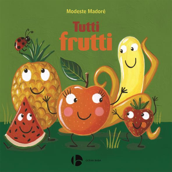 Emprunter Tutti frutti livre
