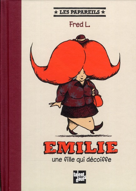 Emprunter Emilie, une fille qui décoiffe livre