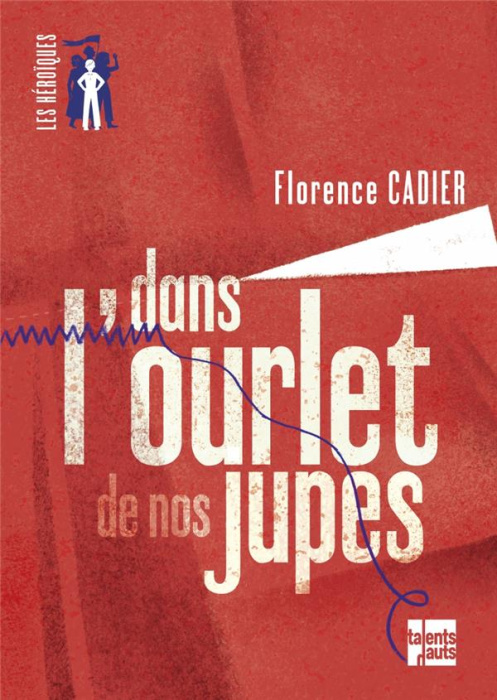 Emprunter Dans l'ourlet de nos jupes livre