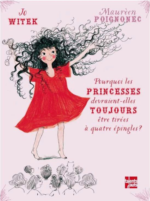 Emprunter Pourquoi les princesses devraient-elle toujours être tirées à quatre épingles ? livre