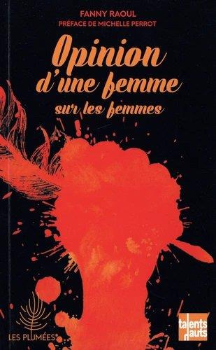 Emprunter Opinion d'une femme sur les femmes livre