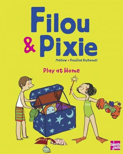 Emprunter FILOU & PIXIE PLAY AT HOME livre