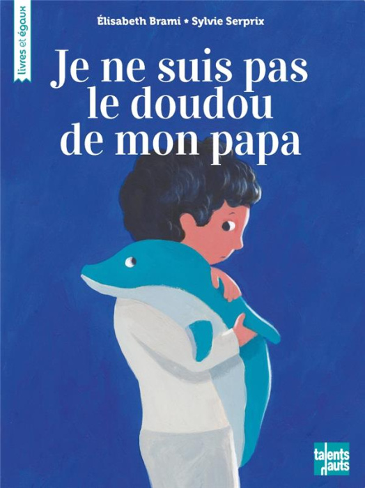 Emprunter Je ne suis pas le doudou de mon papa livre
