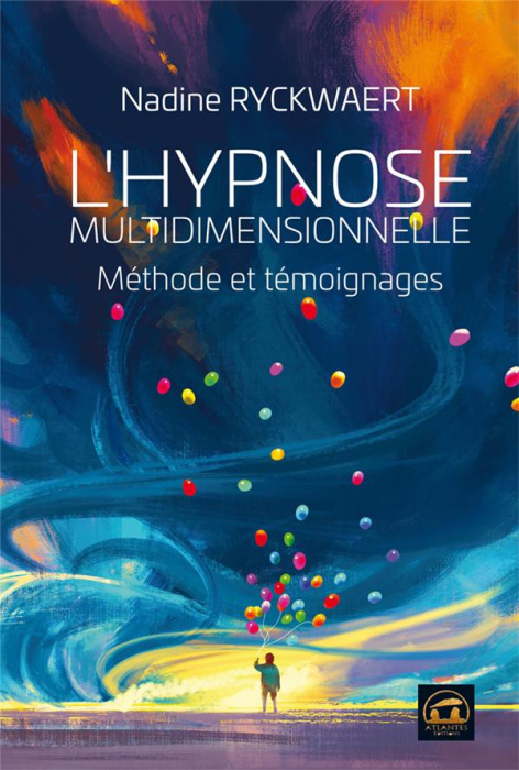 Emprunter L'hypnose multidimensionnelle. Méthode & témoignages livre