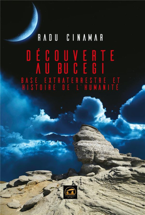 Emprunter Découverte au Bucegi. Base extraterrestre et histoire de l'humanité. Volet I, Le futur à tête de mor livre