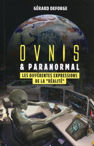 Emprunter Ovnis & paranormal. Les différentes expressions de la