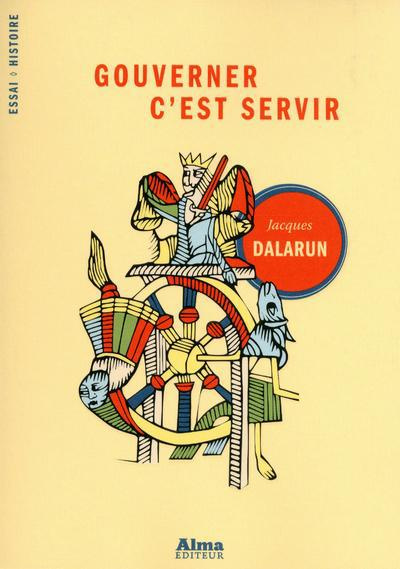 Emprunter Gouverner c'est servir. Essai de démocratie médiévale livre