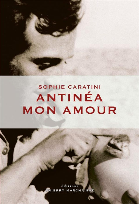 Emprunter Antinéa mon amour livre
