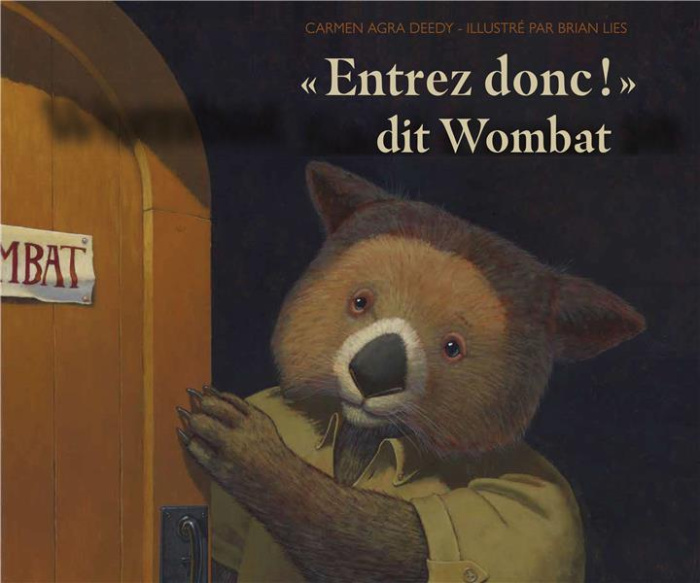 Emprunter Entrez donc ! dit Wombat livre