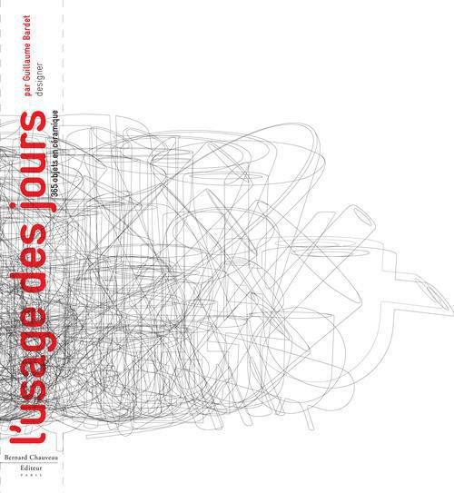 Emprunter L'usage des jours. 365 objets en céramiques livre