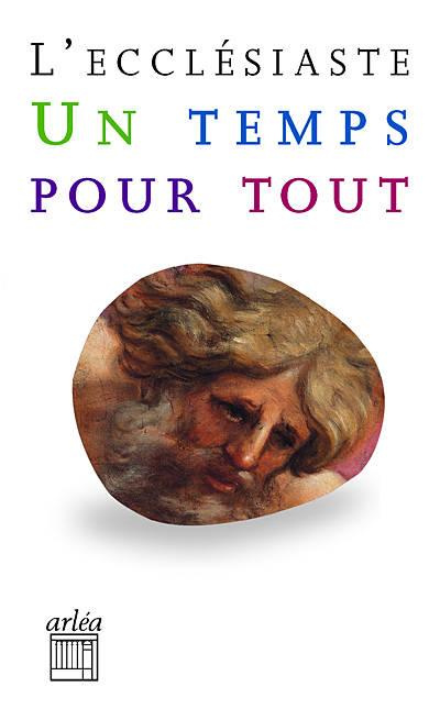 Emprunter L'ecclésiaste. Un temps pour tout livre