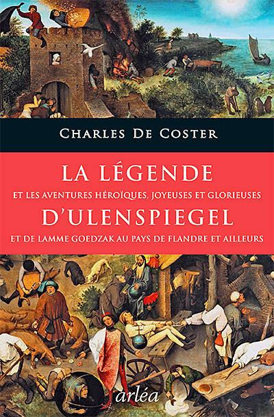 Emprunter La légende et les aventures héroïques, joyeuses et glorieuses d'Ulenspiegel et de Lamme Goedzak au p livre