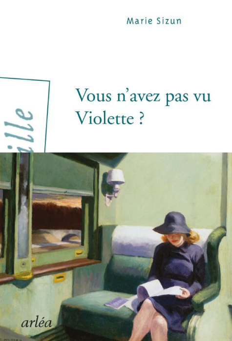 Emprunter Vous n'avez pas vu Violette ? Nouvelles livre