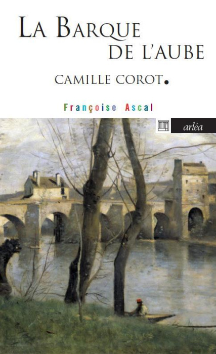 Emprunter La barque de l'aube. Camille Corot livre