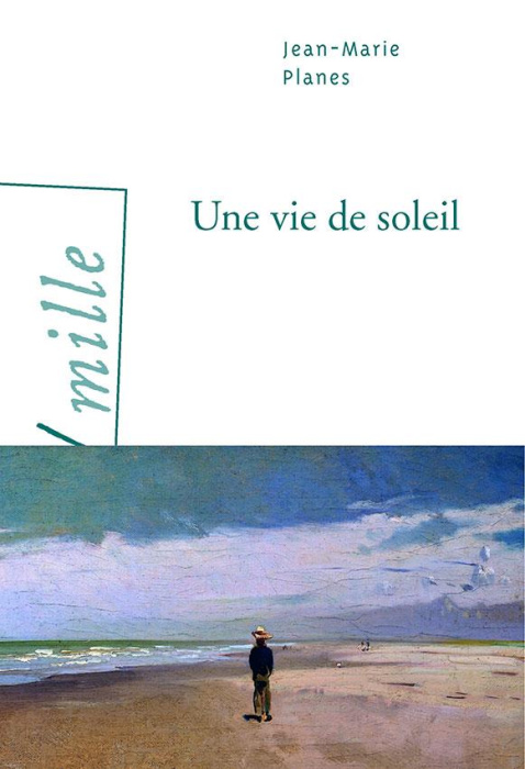 Emprunter Une vie de soleil livre